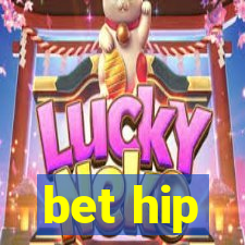 bet hip